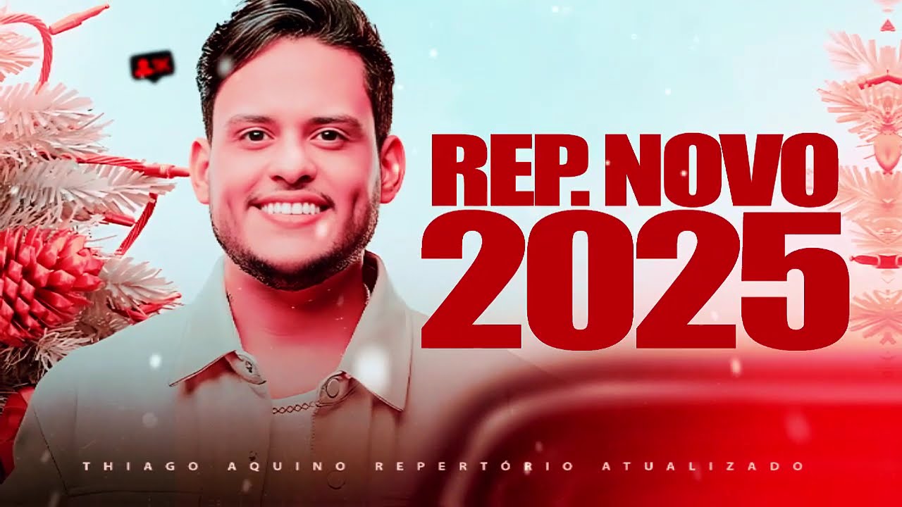 THIAGO AQUINO - THIAGO AQUINO 2025 JANEIRO, NOVO CD 2025 DVD FAVELA, DEBAIXO DE SOL THIAGO AQUINO