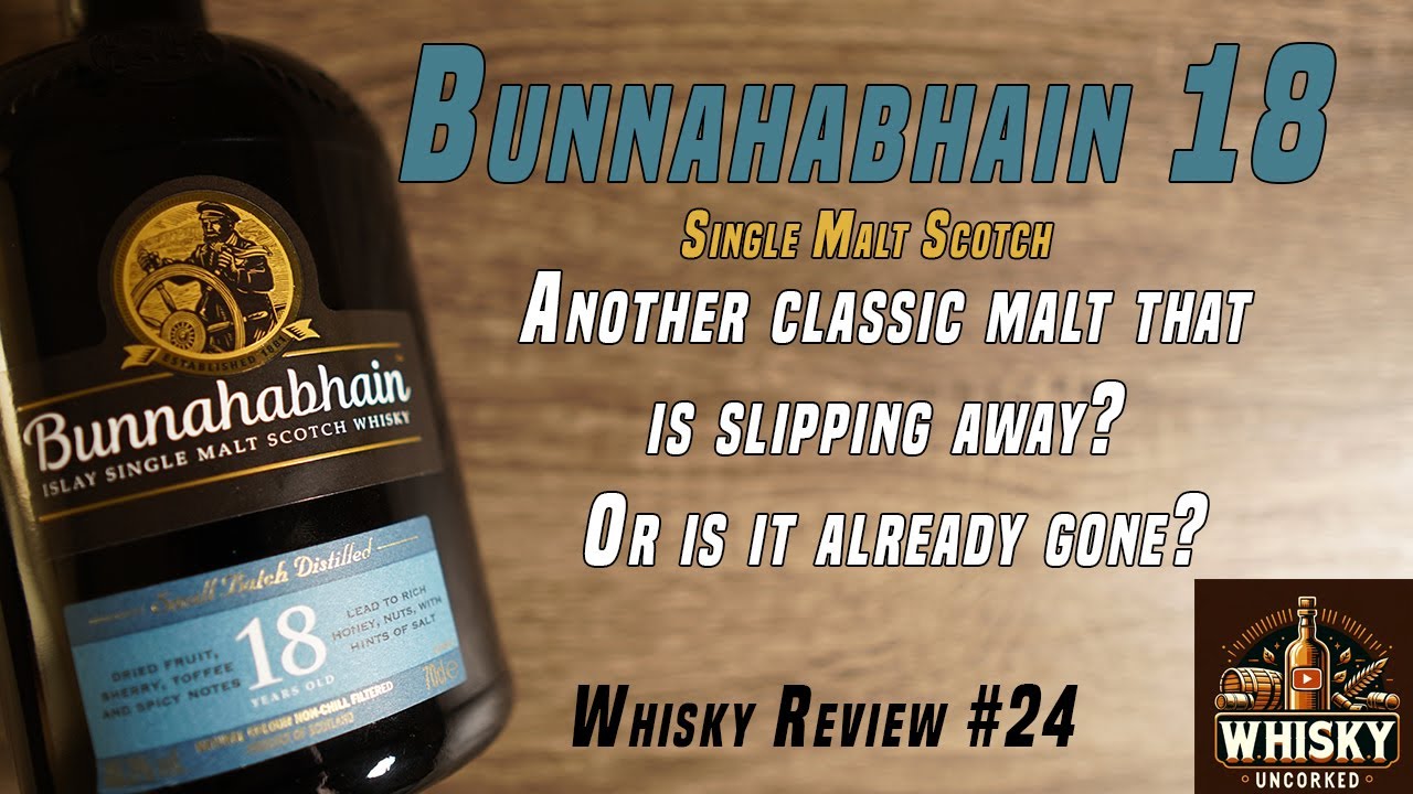 Whisky Review #24: Bunnahabhain 18 Year Scotch - 46% | What is going on with this scotch?!