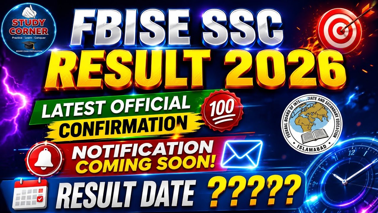 🚨 FBISE SSC Result 2026 | SSC Result Date & Official Notification | FBISE Class 9 & 10 Result 2026 🔥