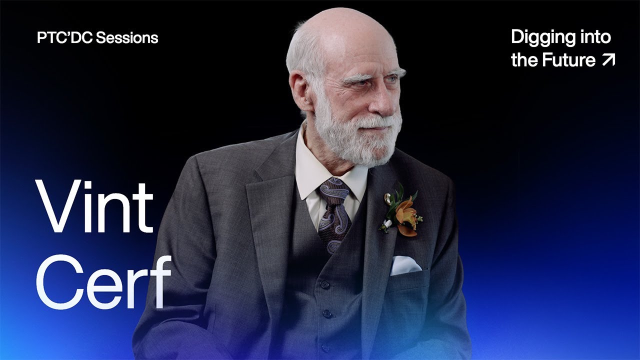 Vint Cerf on AI, Digital Inclusion, and the Future of Technology | Digging into the Future with PTC
