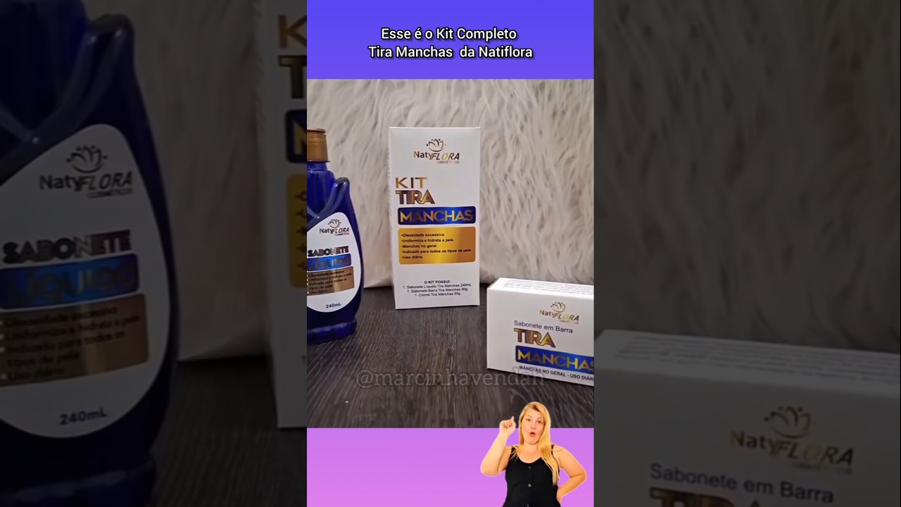 Kit completo tira manchas da Nati Flora