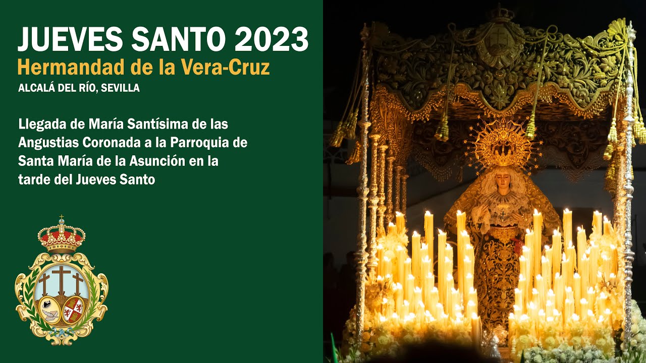 Entrada de Mª Stma. de las Angustias Coronada en la Parroquia - Jueves Santo 2023. Alcalá del Río.