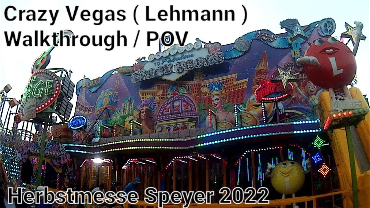 Crazy Vegas - Lehmann ( Walkthrough / POV ) [ Herbstmesse Speyer 2022 ]
