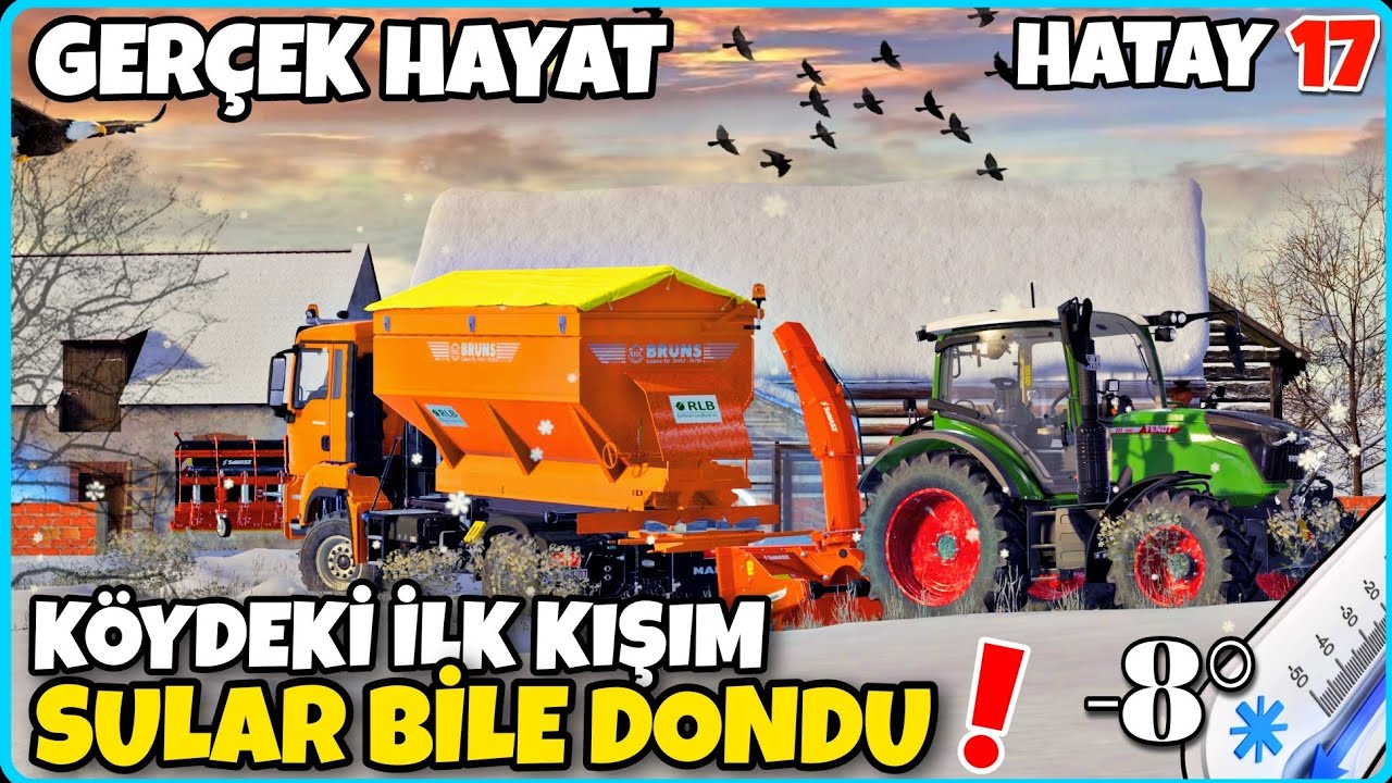 KÖYDEKİ İLK KIŞ AYIM ● SULAR DONDU ● BAYRO'YU KIŞKIRTTIM KÜFÜR ETTİ 😱 ● FS22 GERÇEK HAYAT HATAY