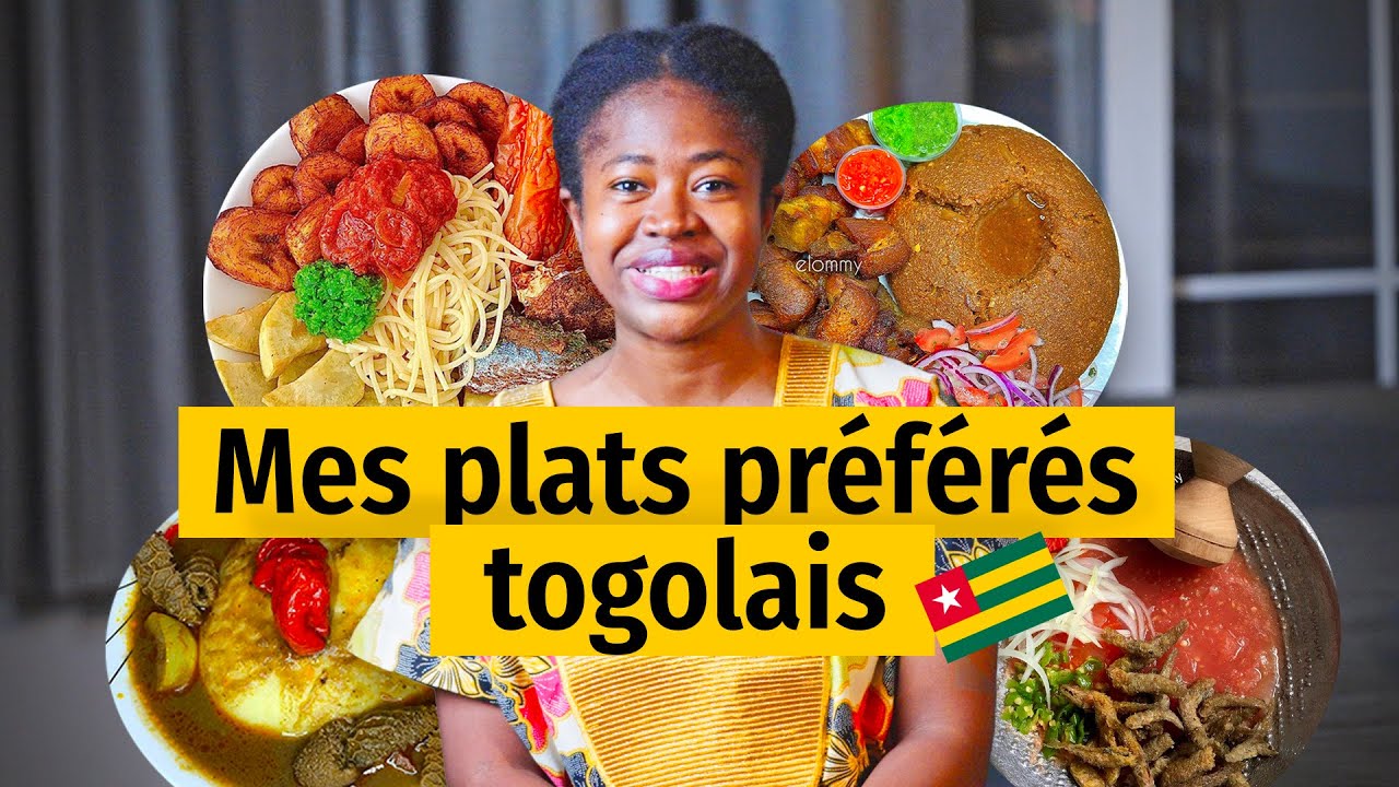 Mes plats préférés togolais