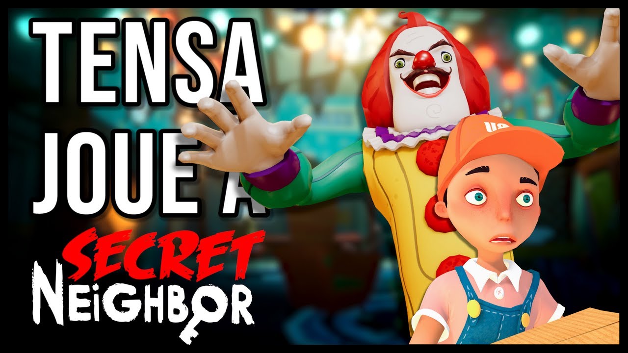 LE VRAI CLOWN TUEUR ! (Secret Neighbor - Best Of) ft. Molokax, JustDozit et D'Jey