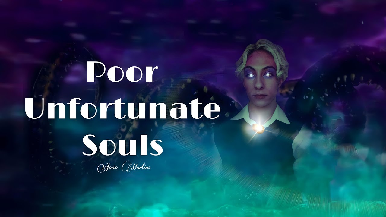 Poor Unfortunate Souls (from The Little Mermaid 2023) - João Martins