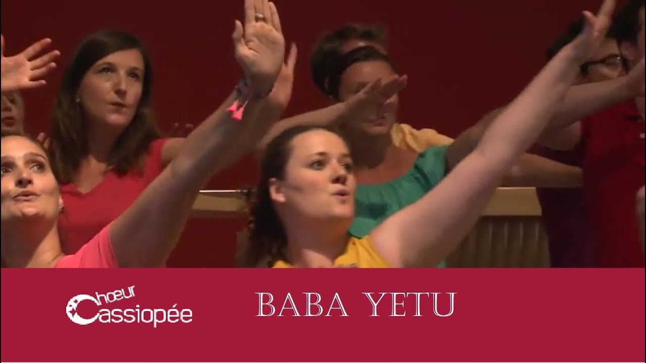 Baba Yetu - Chœur Cassiopée