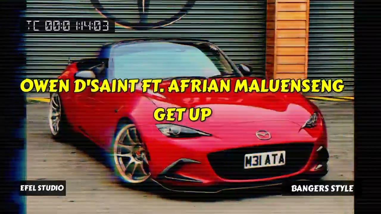 OWEN D'SAINT FT. AFRIAN MALUENSENG - GET UP (BANGERS FUNKY)