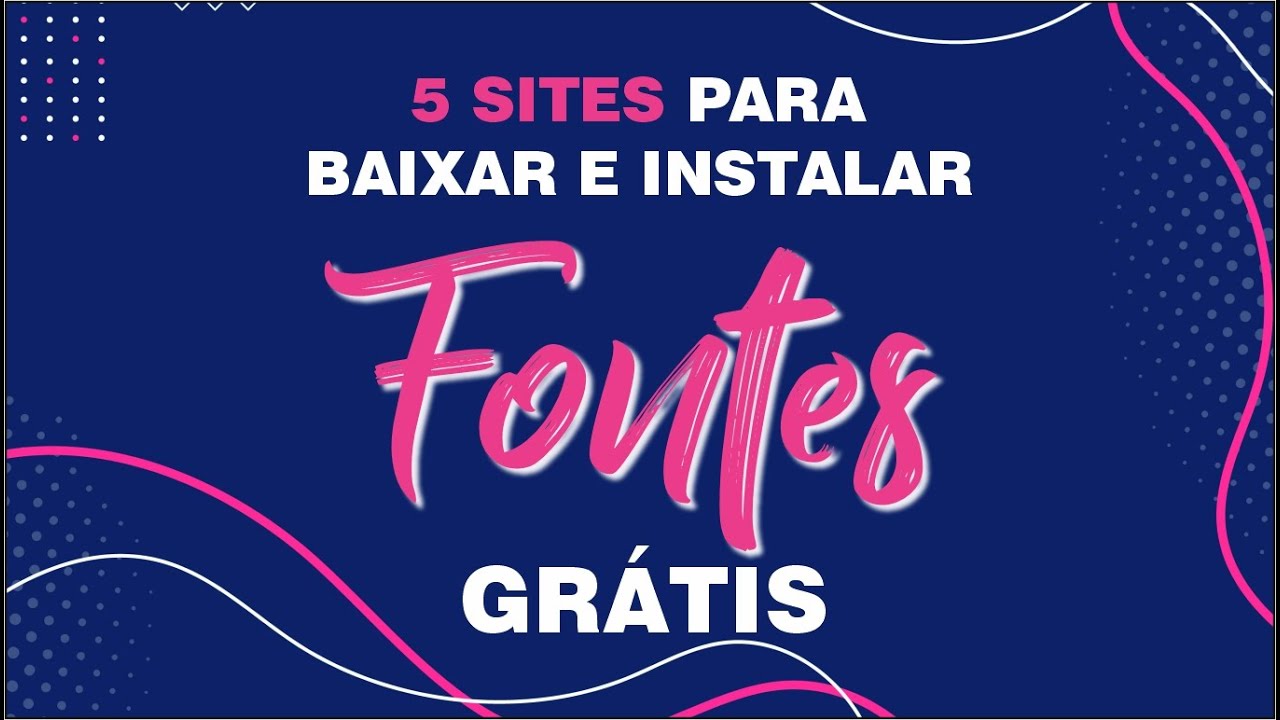 5 Sites Para Baixar Fontes Gr&aacute;tis | Como Baixar e Instalar Fontes Gratuitas
