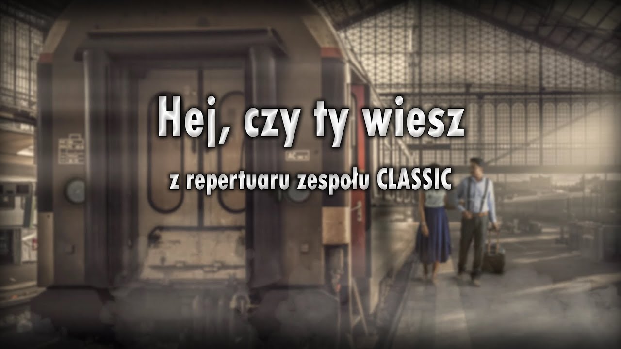 KARAOKE :: Classic - Hej, czy Ty wiesz