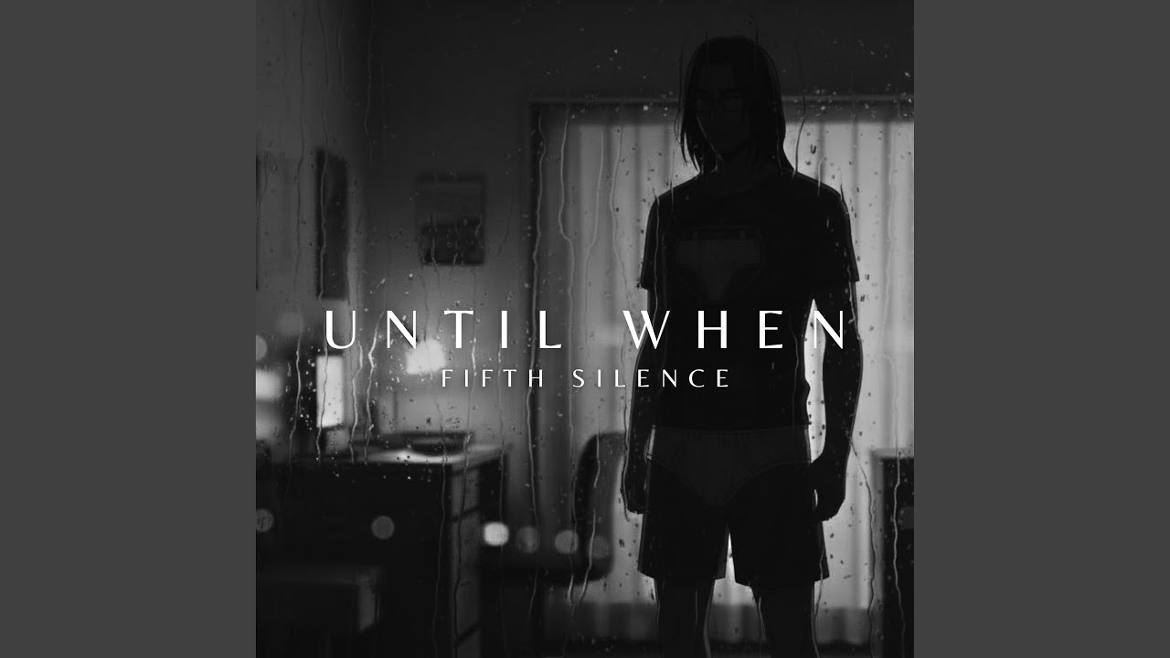 UNTIL WHEN