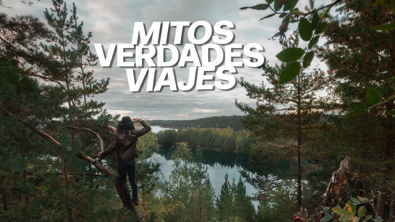 MITOS Y VERDADES de Viajes / La realidad de viajar, lo que necesitas saber para empezar a viajar