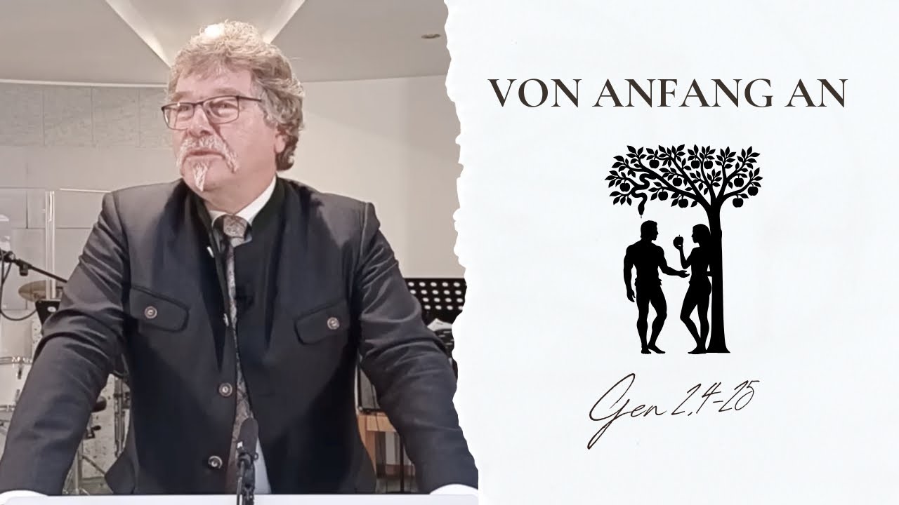 Gott sorgt für mich von Anfang an - Gen 2,4-25 - Predigtvideo