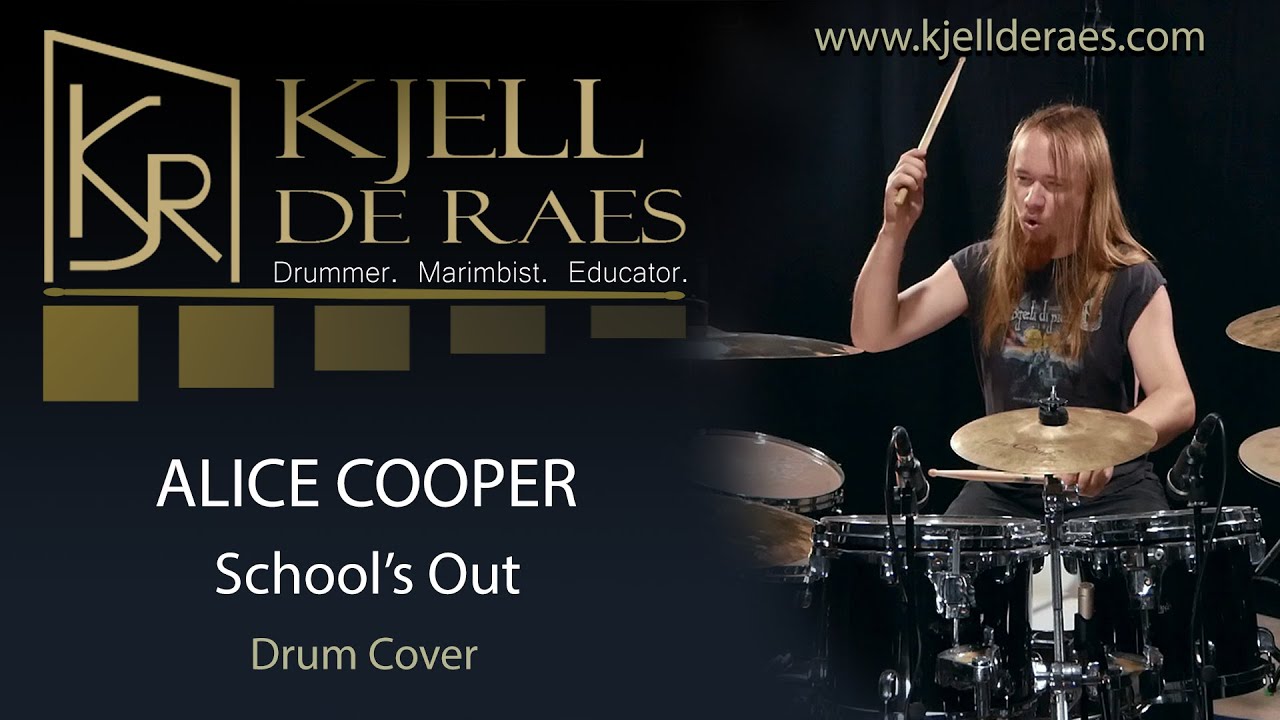 ALICE COOPER - School's Out (Drum Cover by Kjell De Raes)