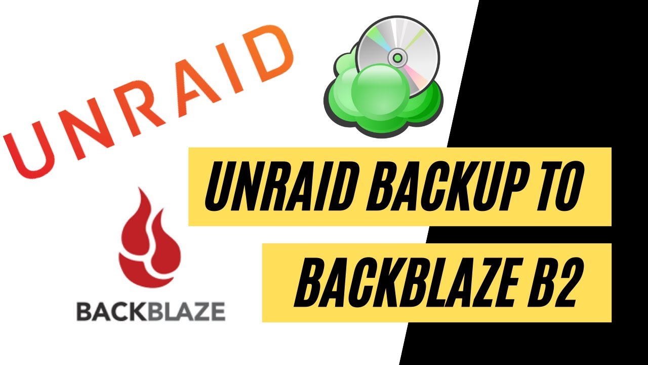 How to Backup Unraid to Backblaze B2