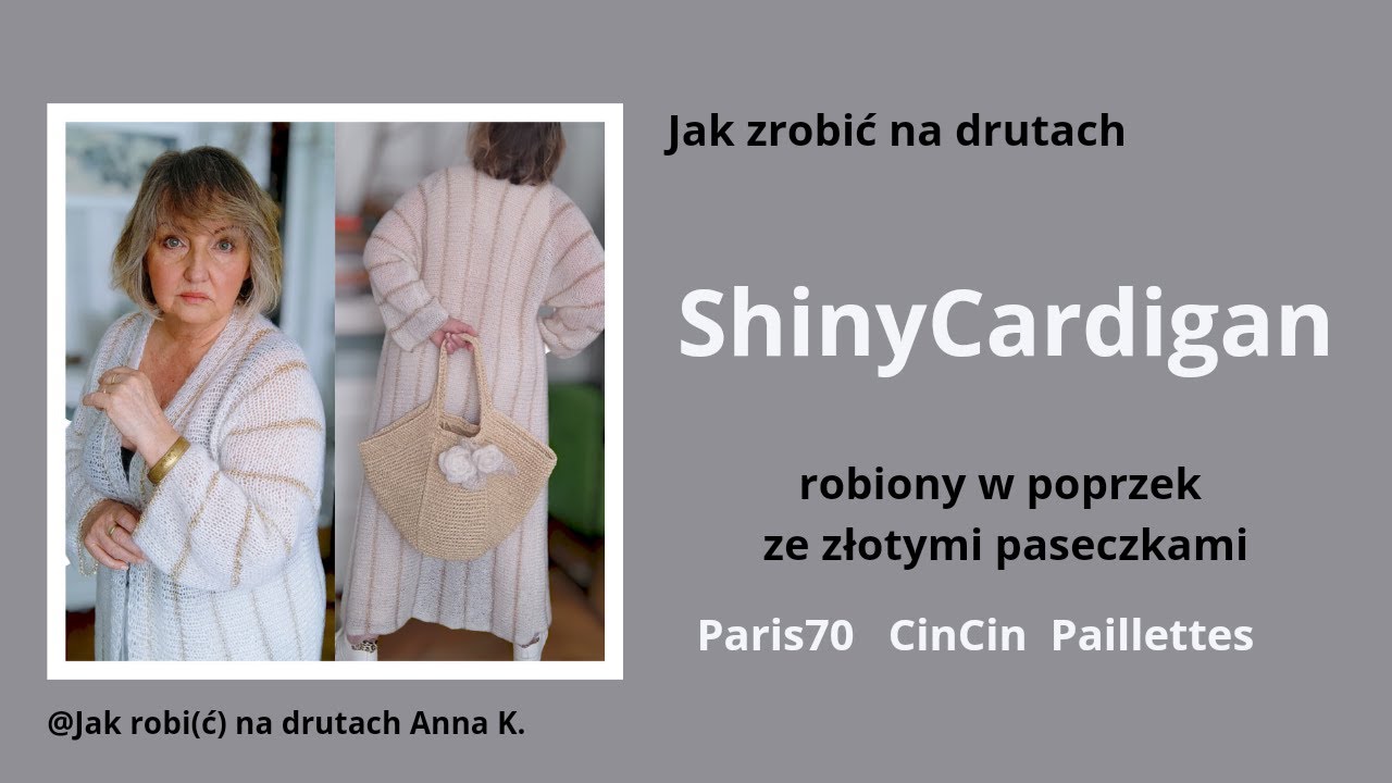 Jak zrobić na drutach ShinyCardigan robiony w poprzek