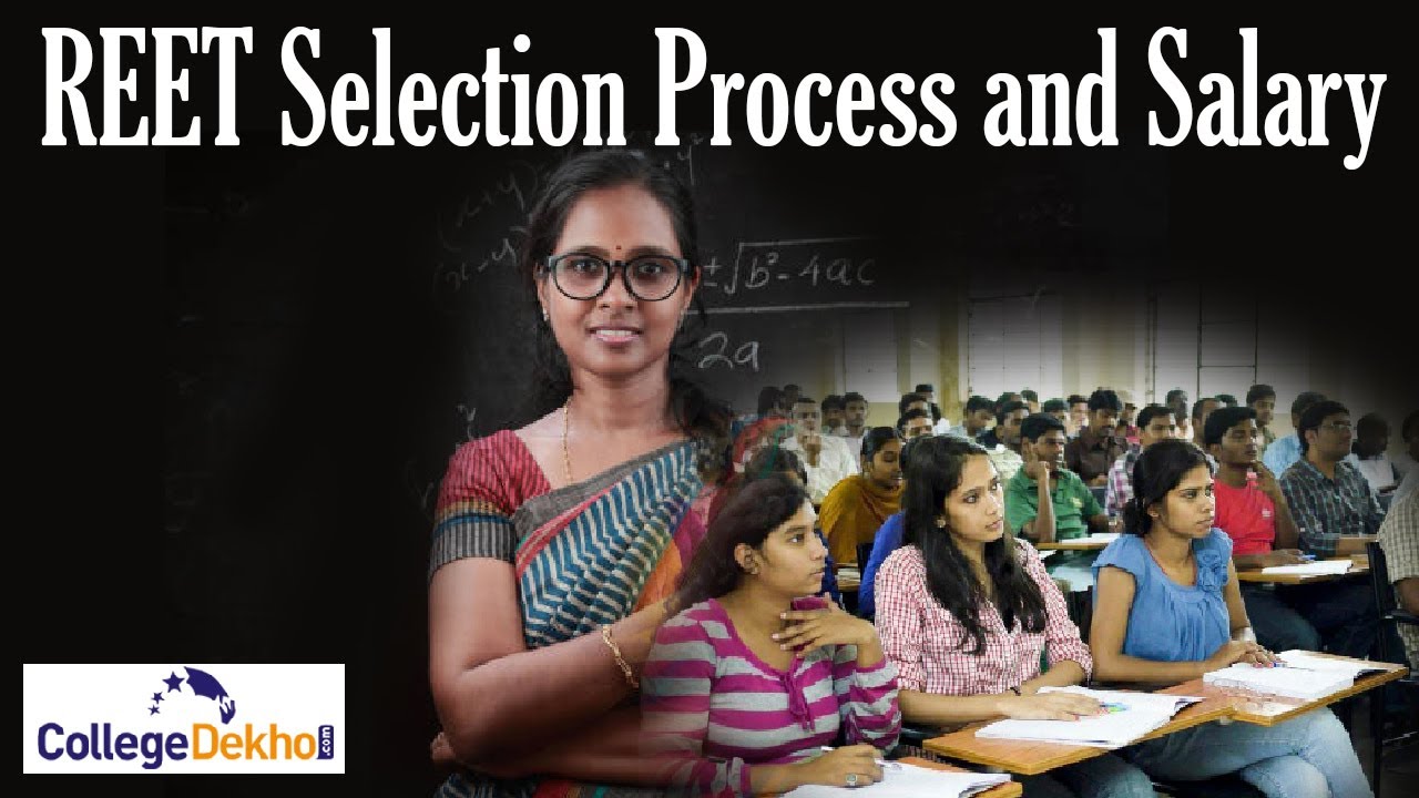 REET Selection Process & Salary I Check Details