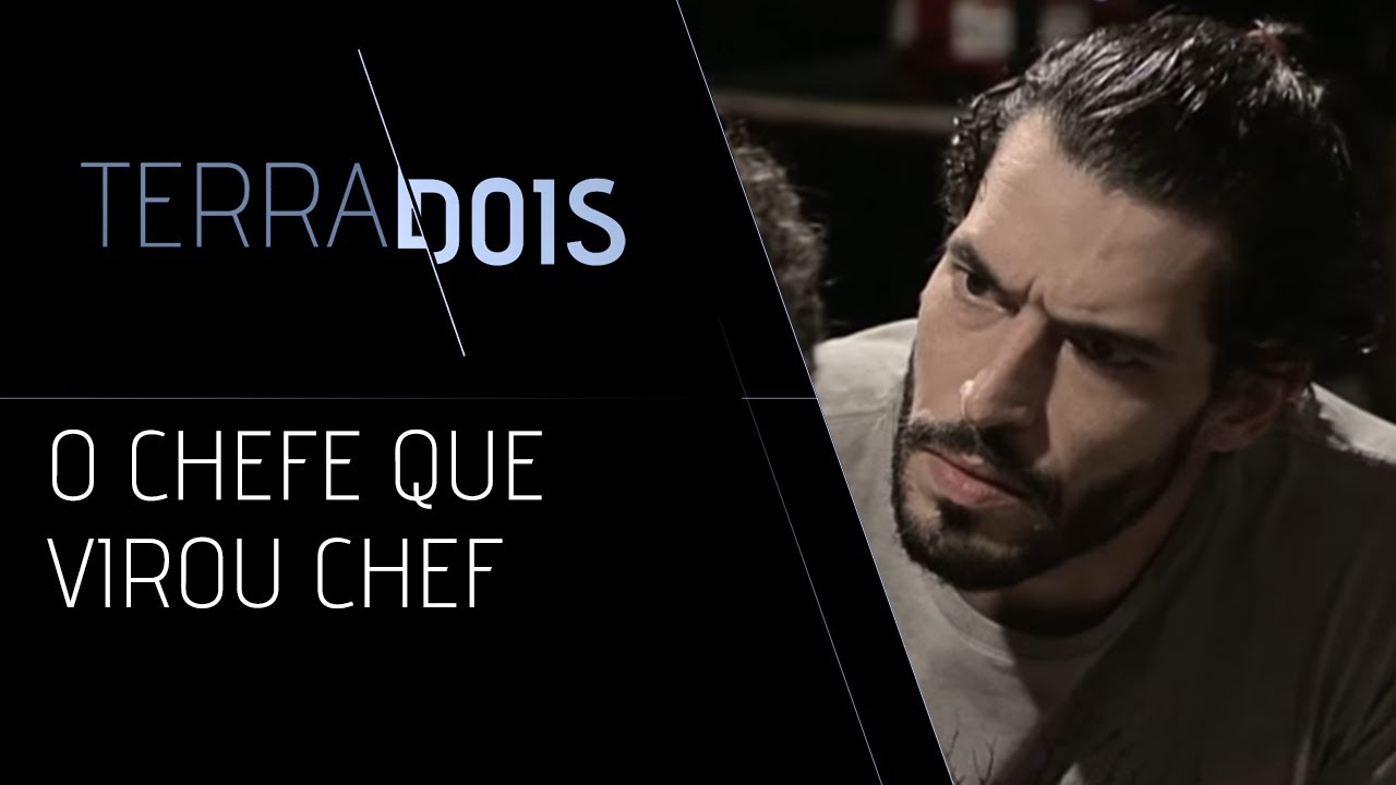 TERRADOIS | O chefe que virou chef