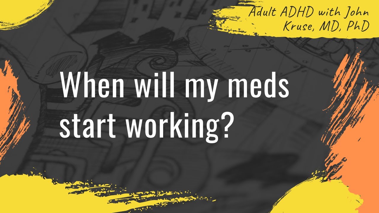 Когда мои лекарства начнут действовать? | СДВГ | Эпизод 75