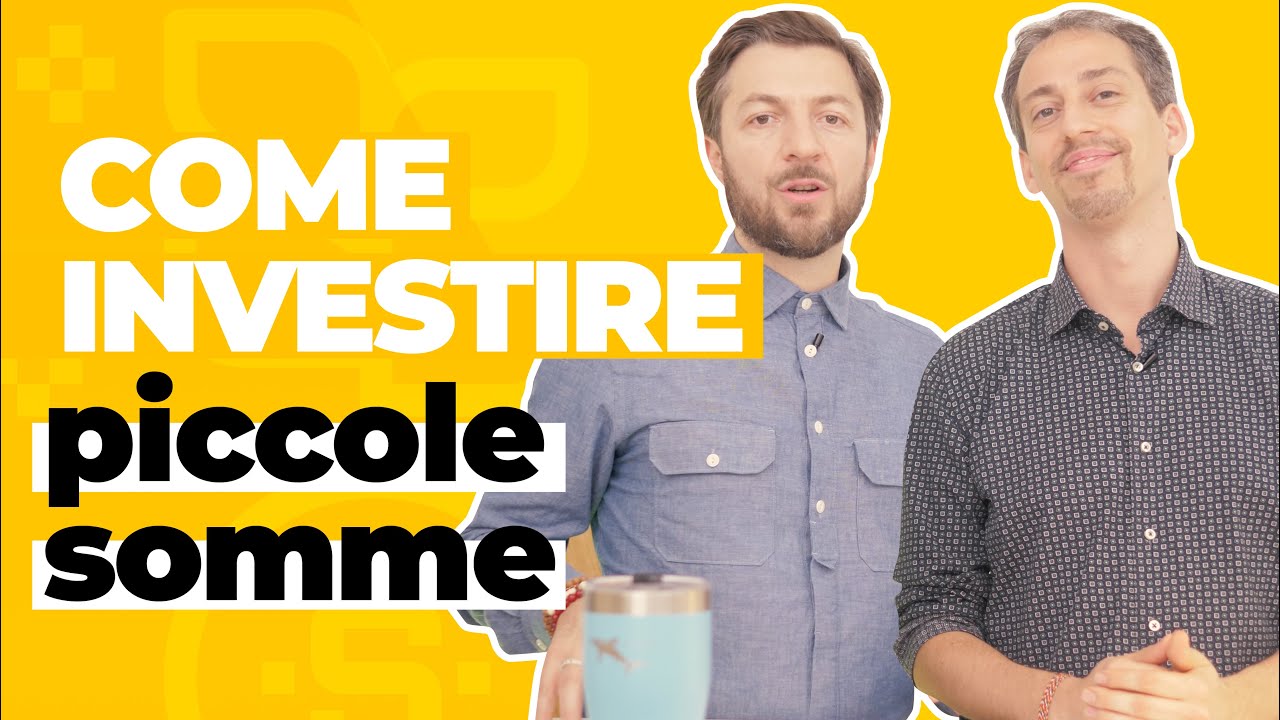 Come investire piccole somme