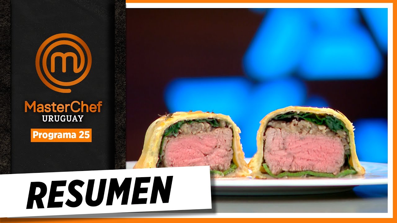RESUMEN | Programa 25 | MasterChef Uruguay 2024