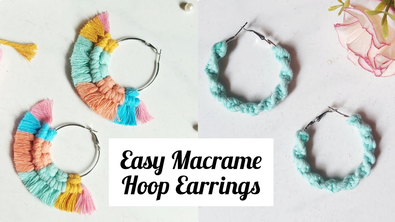 Easy Macrame Hoop Earrings | Modern Macrame Earrings | Macrame Earrings tutorial | DIY Earrings