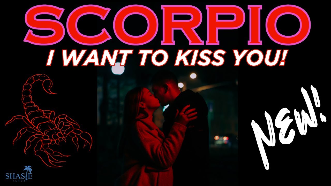Scorpio | I WANT to KISS YOU! 😘 |  Seeing ‘THING’S’ differently than before | Tarot reading | love