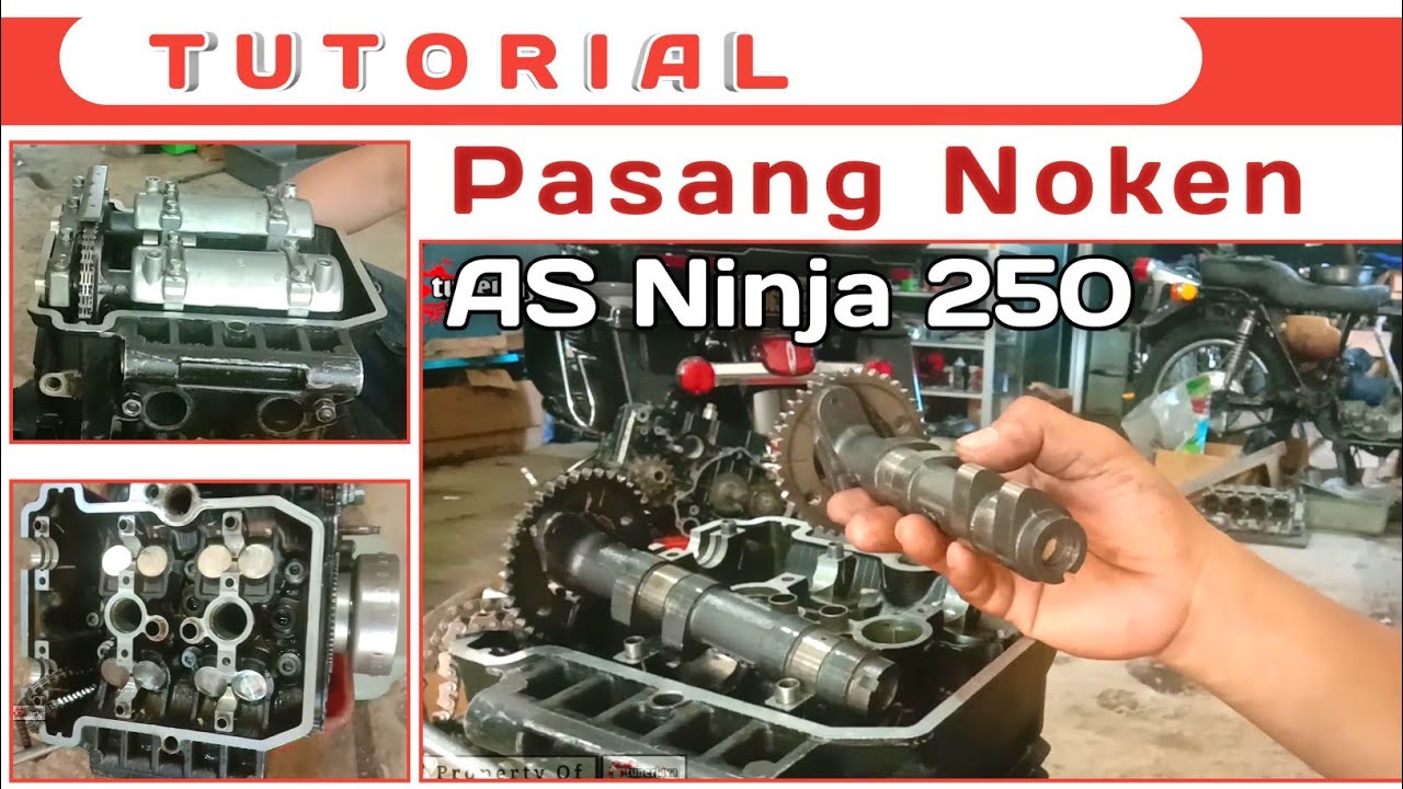 kawasaki ninja 250 cc/ chamshaft ninja 250 (cara pasang noken as)