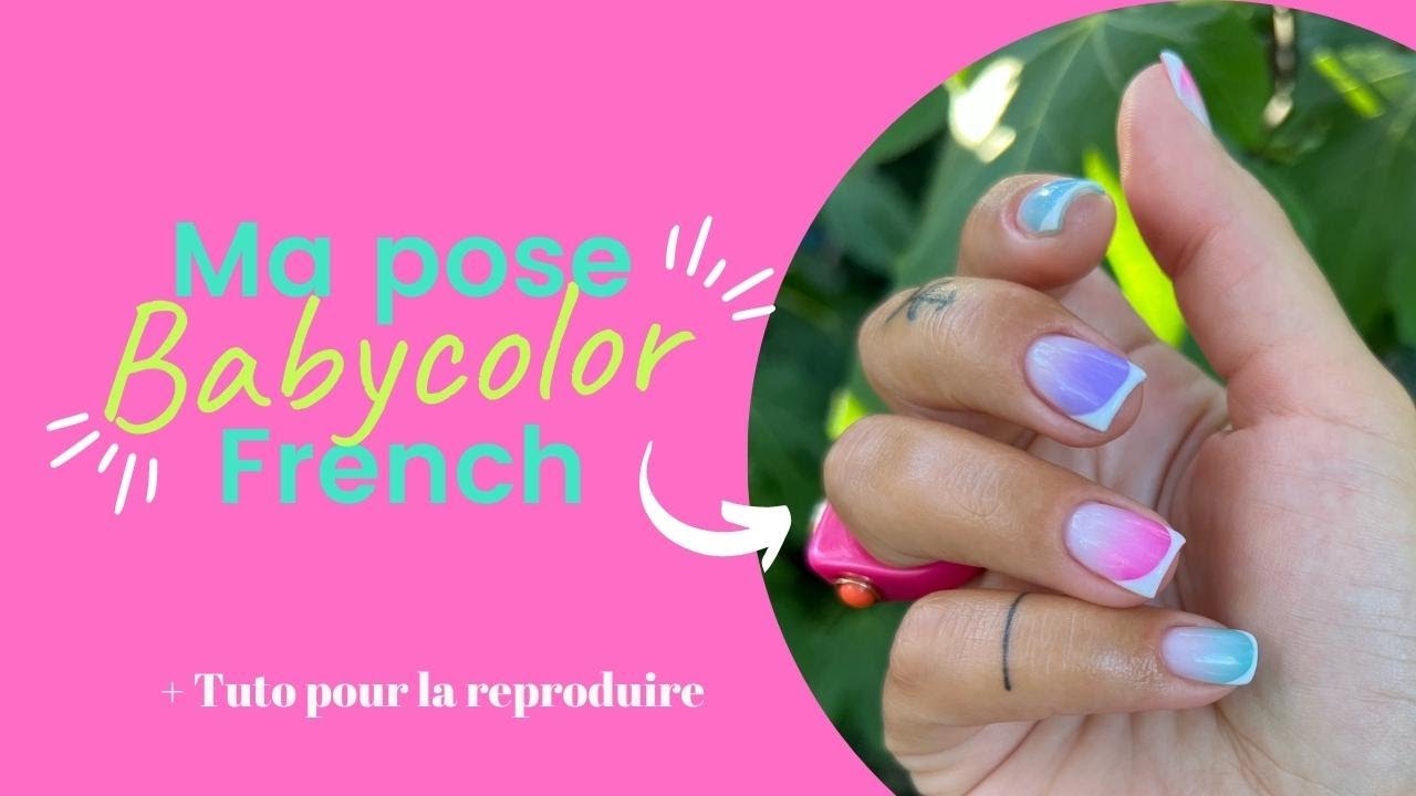 Ma pose Babycolor + French