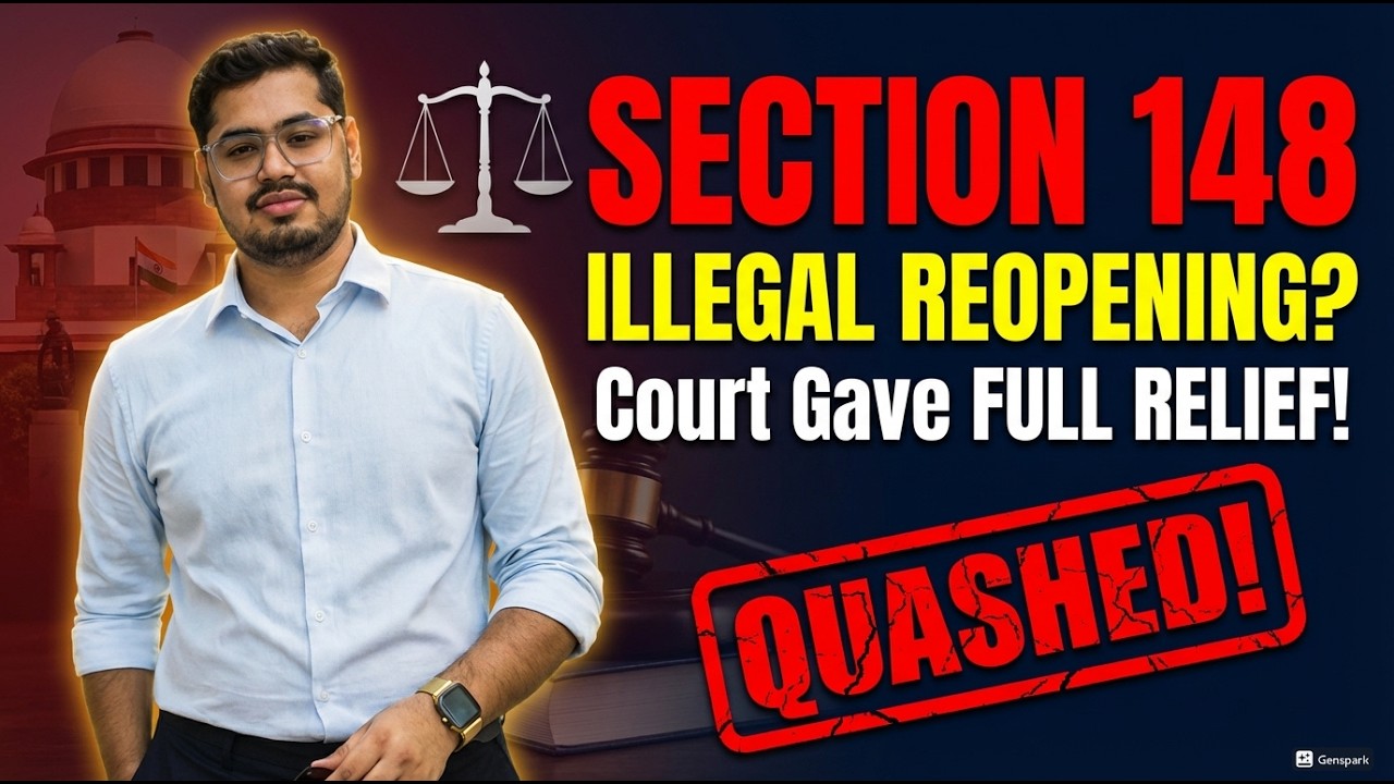 “Income Tax Reopening After 5 Years? Court Quashes Section 148 Notice | Full Case Study”