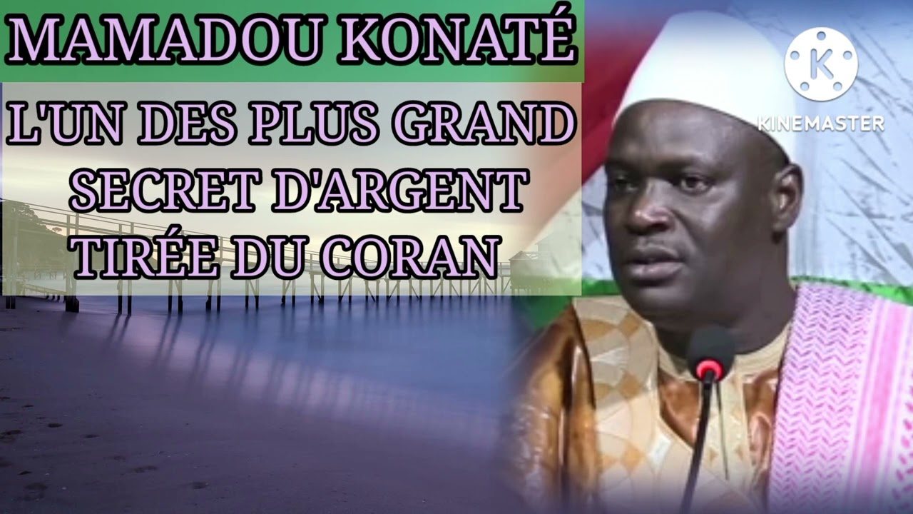 MAMADOU KONATÉ le secret de la richesse