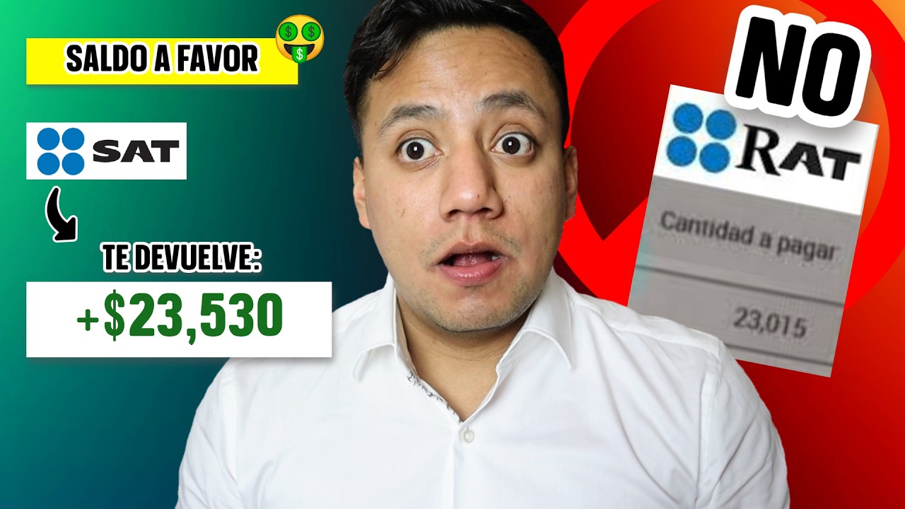 Guía para lograr SALDO A FAVOR cada año | Declaración Anual SAT 2025