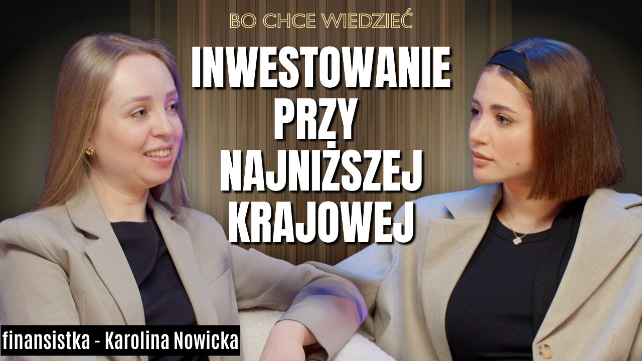INWESTOWANIE GDY NIE ZARABIASZ DUŻO - Jak zacząć? Karolina Nowicka