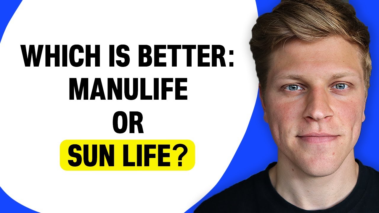 Что лучше: Manulife или Sun Life?