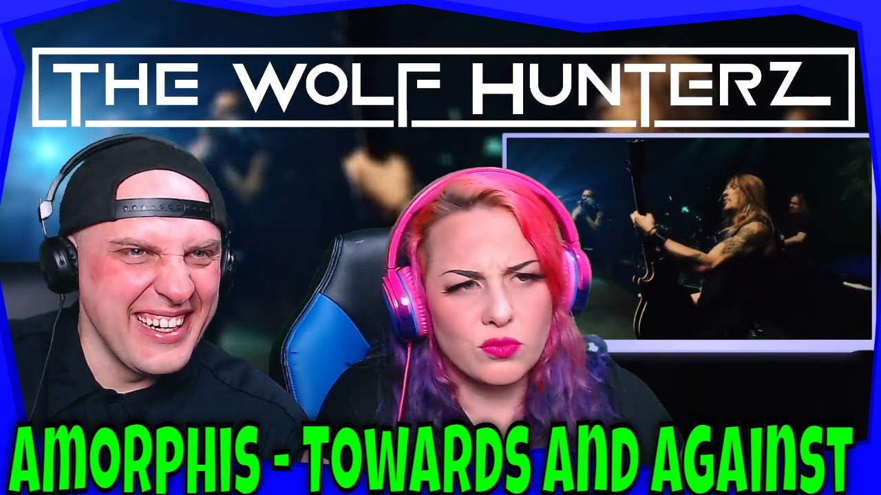 Amorphis - Towards And Against (Forging a Land of Thousand Lakes) THE WOLF HUNTERZ Reactions