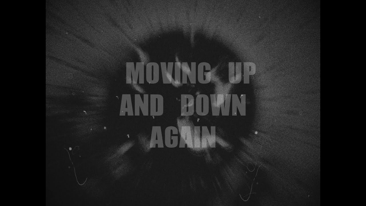 Moving Up and Down Again - Original