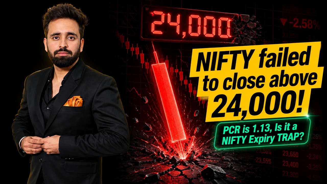 NIFTY 24,000 Rejected! PCR 1.13- Expiry TRAP Tomorrow? | Option Chain Analysis