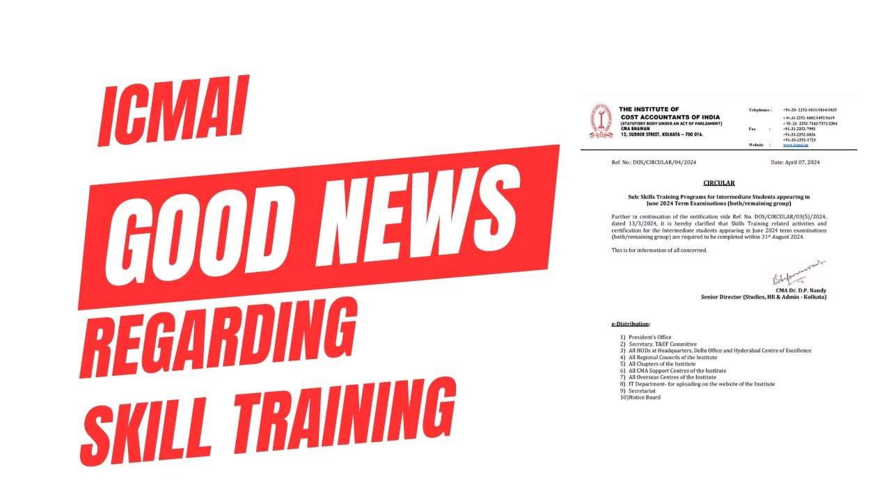 ICMAI GOOD NEWS OUT REGARDING SKILL TRAINING FOR JUNE 2024 EXAM