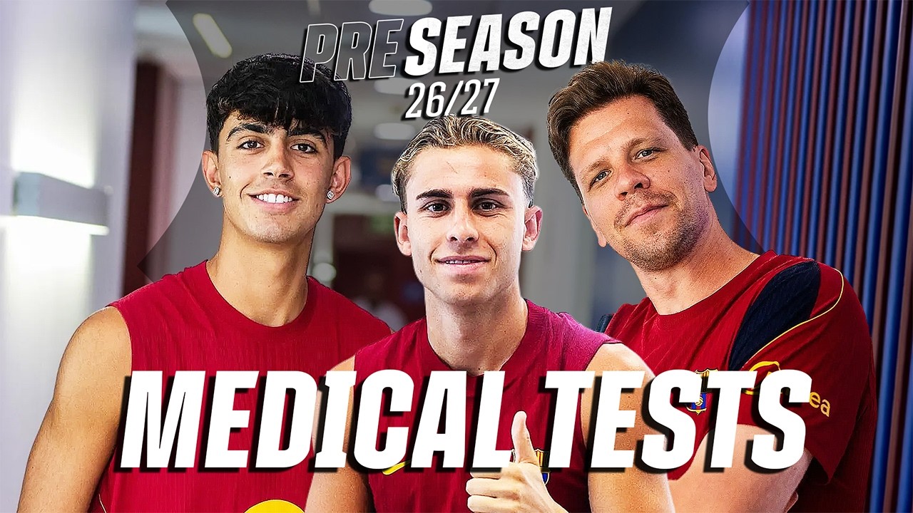 FC BARCELONA 2026/27 GETS UNDERWAY | MEN'S FIRST TEAM RETURN FOR MEDICAL CHECKS 🩺✅