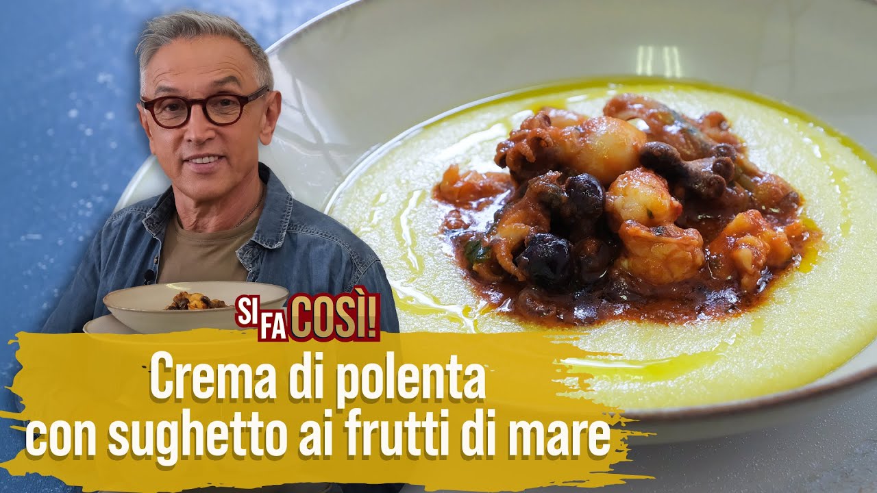 Crema di polenta con sughetto ai frutti di mare - Si fa così | Chef BRUNO BARBIERI
