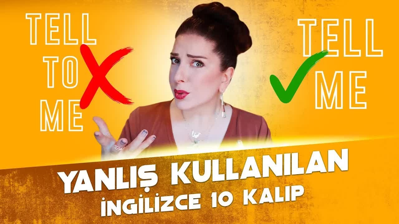Yanlış Kullanılan İngilizce Kalıplar
