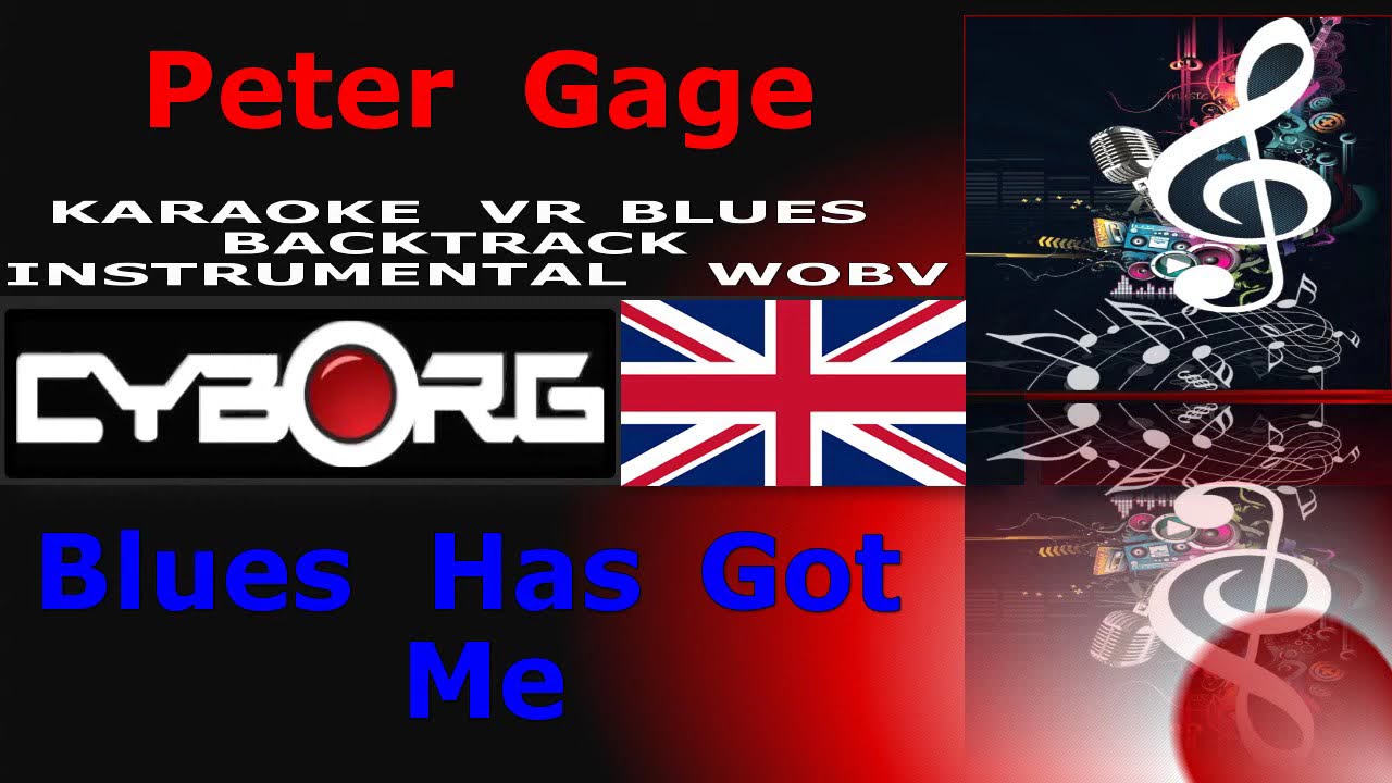 FUA - Pete Gage - Blues Has Got Me KARAOKE VR BLUES BACKTRACK INSTRUMENTAL WOBV