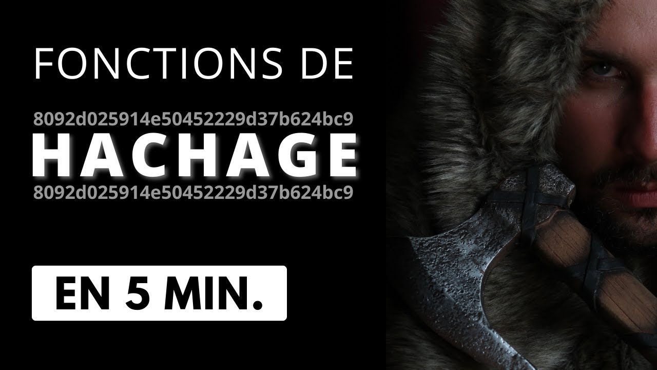 Comprendre les fonctions de HACHAGE en 5 min