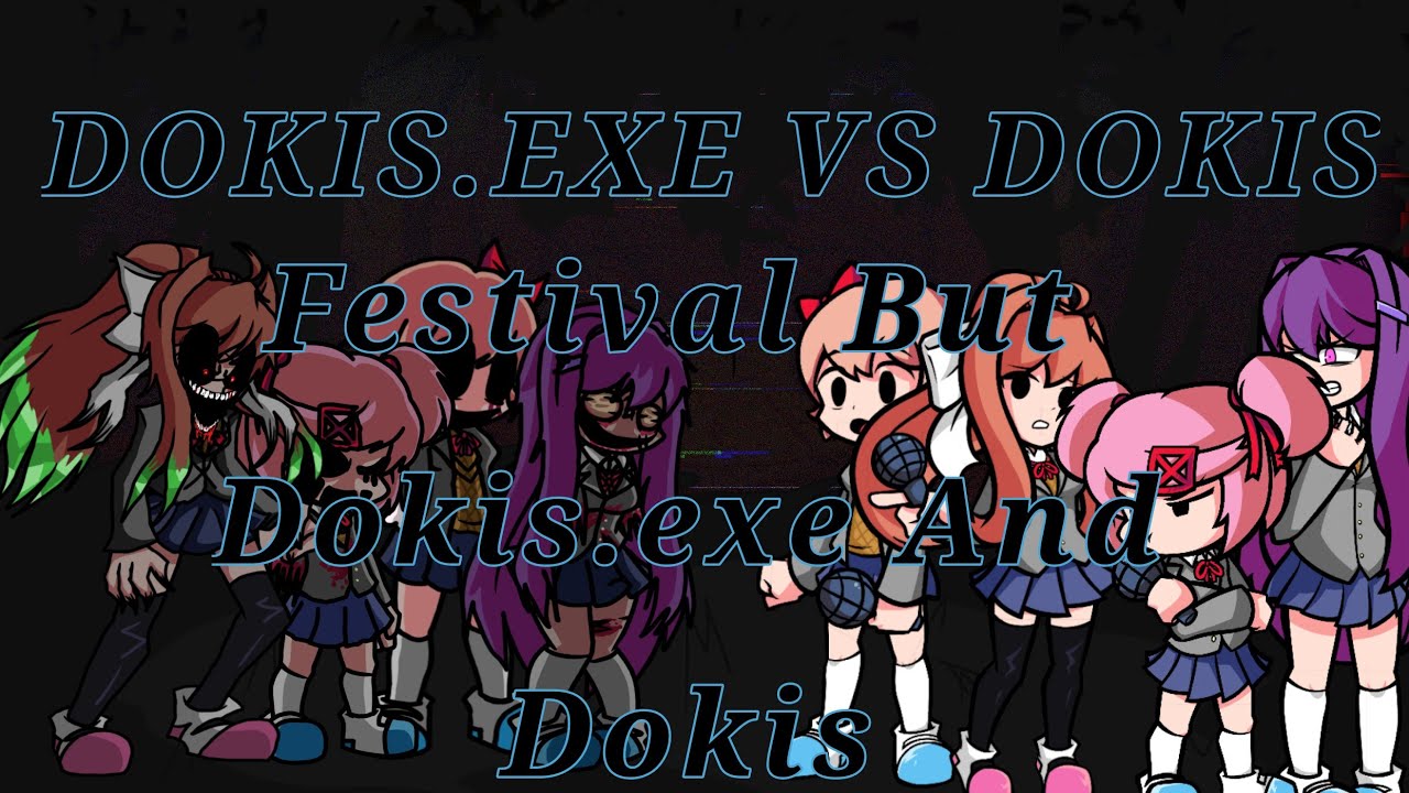 Festival - Triple Trouble But Dokis.exe And Dokis Sing It // Monika.exe (100 Subscriber Special)