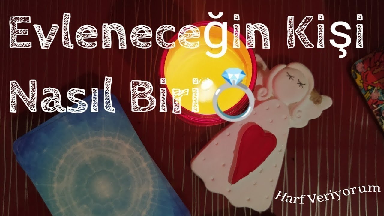 Evleneceğim Kişi Kim?💍Tanıyormuyum? Deste Seç Açılımı💐(Harf Veriyorum)🕊️💕