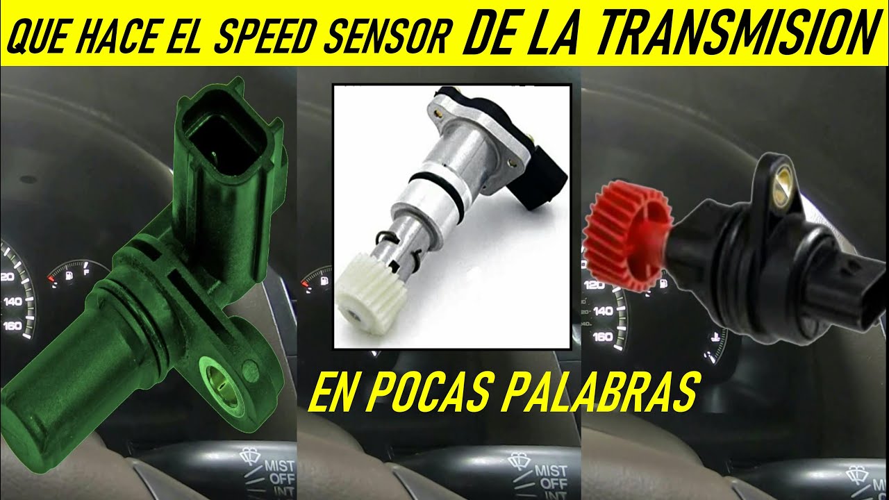 Para que sirve el sensor de velocidad de la transmision (en pocas palabras)