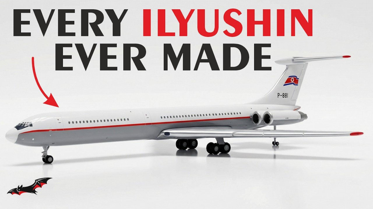 Every IILYUSHIN Ever Made