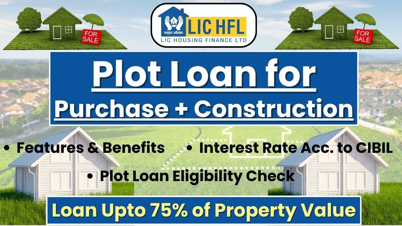 LIC Plot Loan | Plot Plus Construction Loan | Plot Loan | Plot Loan Kaise Milta Hai |