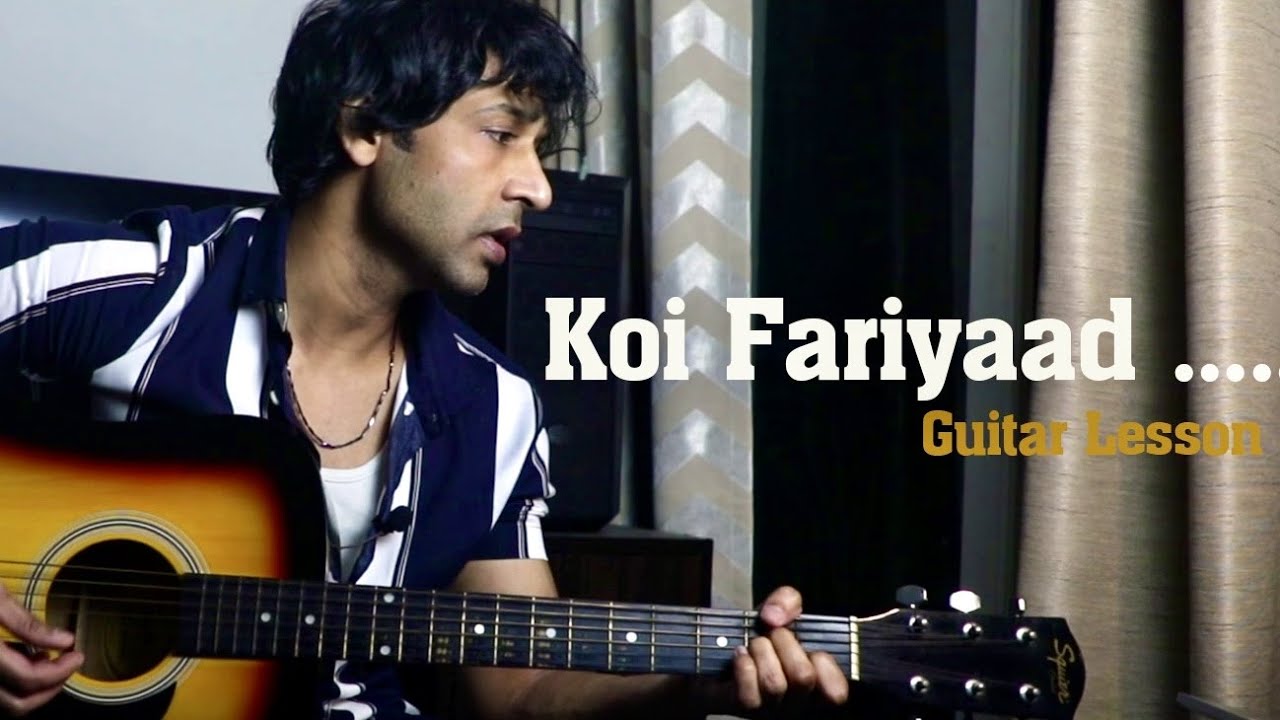 Koi Fariyaad Guitar Lesson Cover By Veer Kumar